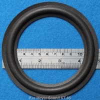 Foam surround (5 inch) for Meyer Sound ST-85 woofer